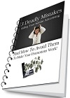 3 Deadly Mistakes